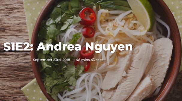 Hungry for Words Podcast: Vietnamese Chef Andrea Nguyen